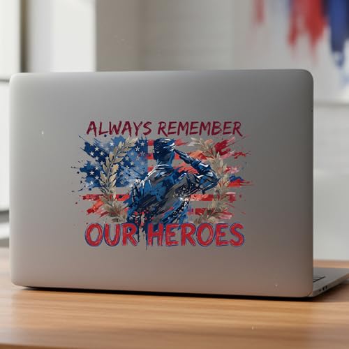 Always Remember Our Heroes Memorial Car Decal - color: Sticker Always Remember Ours Heroes 250