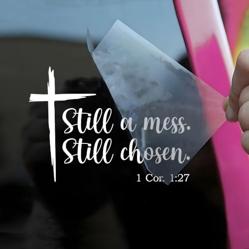 Still A Mess Still Chosen 1 Cor 1:27 Car Decal Other Size Funny Cross Christian Religious Jesus Humor Car Windows Trucks Accessories Affirmations Vinyl Waterproof Bumper Sticker Gift for Mom Dad - color: Still a Mess Still Chosen, size: Other Size