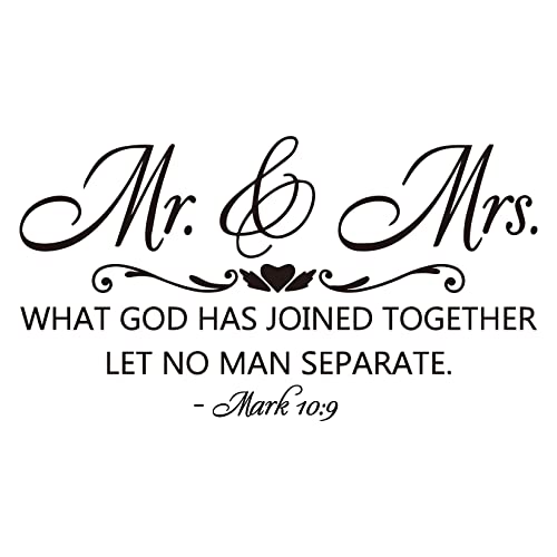 Mr. & Mrs. - What GOD HAS Joined Together LET NO MAN Separate - Mark 10:9 Vinyl Wall Decal Christian Quotes Bible Scripture Decals Home Decor