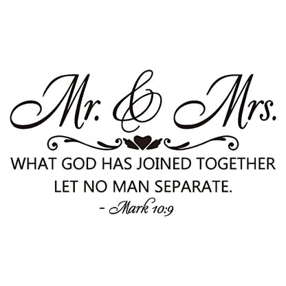 Mr. & Mrs. - What GOD HAS Joined Together LET NO MAN Separate - Mark 10:9 Vinyl Wall Decal Christian Quotes Bible Scripture Decals Home Decor