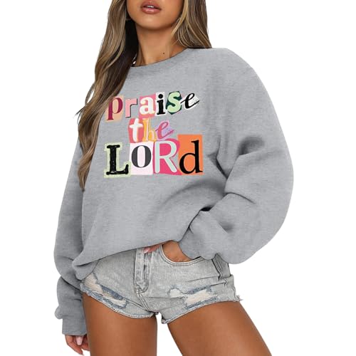 Christian Sweatshirts for Teen Girls Praise The Lord Bible Verse Sweatshirt Jesus Faith Religious Crewneck Hoodie - color: Light Gray, size: 18 Years