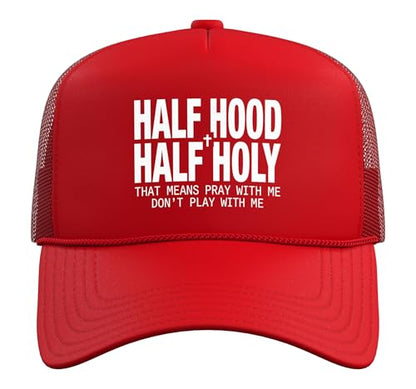 Half Hood Half Holy Tshirt Christian Jesus Ghetto God Funny Trucker Hat with Adjustable Mesh Back - color: Red