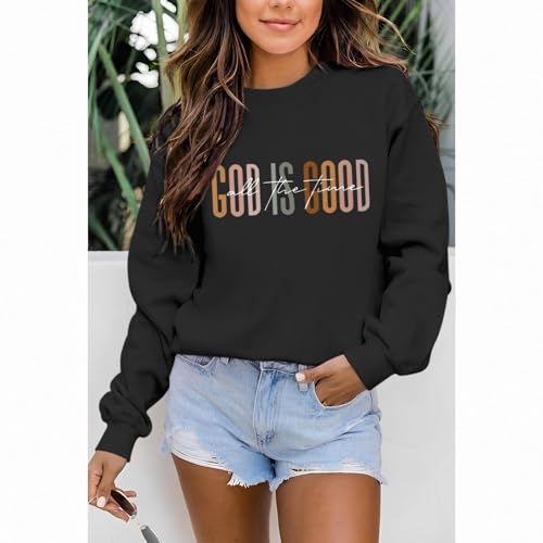 KIEKIECOO God is Good Sweatshirts for Women Christian Faith Sweatshirt Bible Verse Religious Long Sleeve Shirts Pullover - color: Black, size: Small