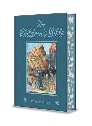 The Children's Bible: 136 Illustrated Stories from the Old and New Testaments (Arcturus Deluxe Children's Classics)