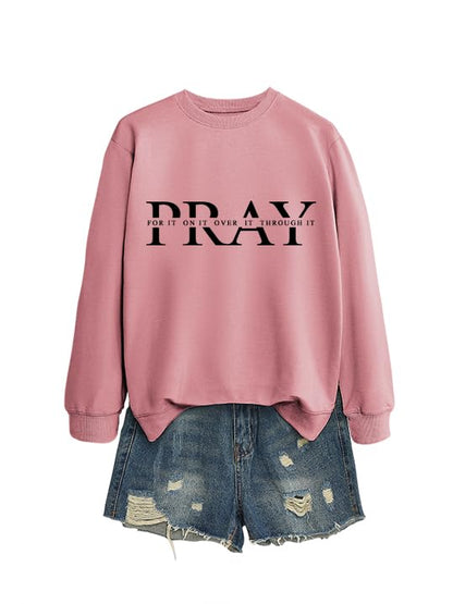 Pray for it on it Over It Through It Sweatshirt Christian Pullover - color: Rose Gold, size: X-Large