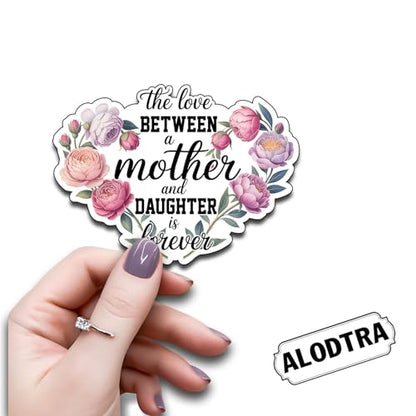 (3PCS) The Love Between a Mother and Daughter is Forever Vinyl Sticker Pack Durable Waterproof Stickers for Laptop Water Bottle Car Bumper Phone Case - color: The Love Between a Mother and Daughter is Forever