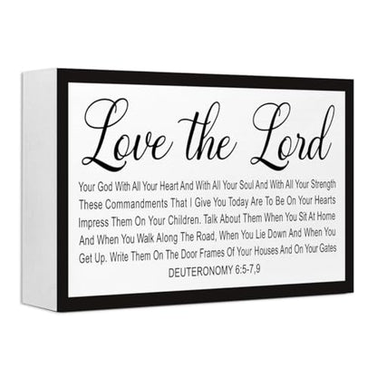 Love the Lord You God Christian Wood Box Sign Desk Decor,Deuteronomy 6:5-7,9 Bible Verse Wooden Block Sign for Home Farmhouse Bedroom Wall Shelf Tabletop Decor - style: Deuteronomy 6:5-7,9