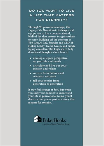 The Legacy Life Devotional: Living a Life That Matters for Eternity