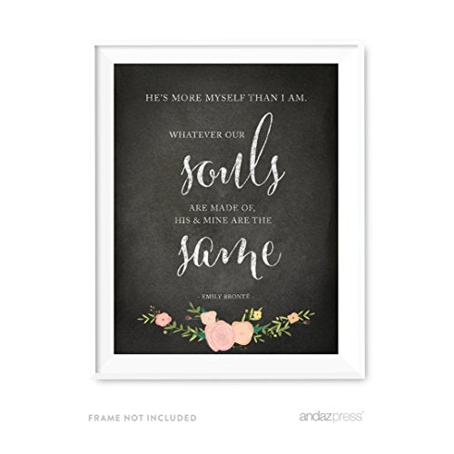 Andaz Press Wedding Love Quote Wall Art, Chalkboard Floral Roses Print, 8.5x11-inch Poster, Gift, Sign, He's more myself than I am. Emily Brontë, Wuthering Heights, 1-Pack - color: Quote Emily Bronte