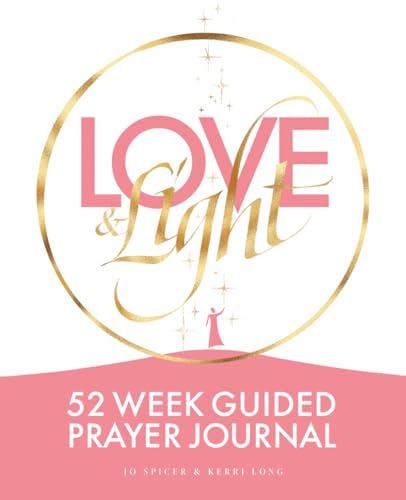 Love and Light: 52 Week Guided Prayer Journal