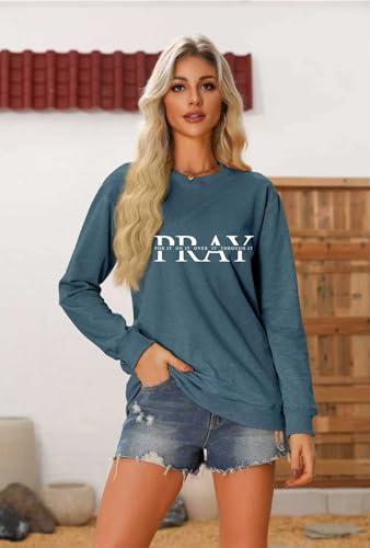 Pray for it on it Over It Through It Sweatshirt Christian Pullover - color: Blue, size: Large