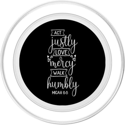 Act Justly Love Mercy Walk Humbly Micah 6:8 PopSockets PopGrip for MagSafe - style: Magnetic PopGrip