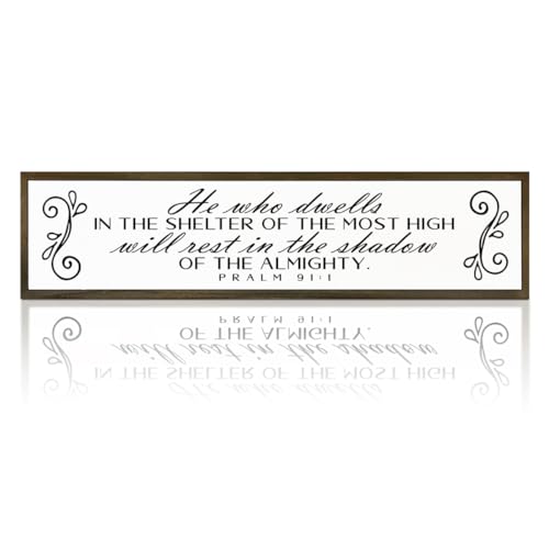 Christian Decor Sign, Bible Verse Sign, Religious Artwork for Home Decor, Office or Room Decoration for Men, He Who Dwells in the Shelter of the Most High Sign 17.8x4x1.2 inches - color: Religion Sign 24