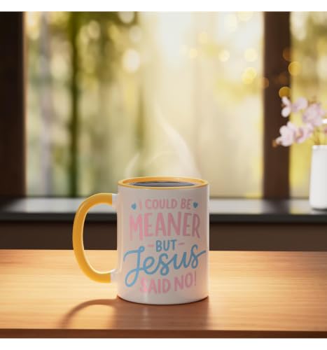 I Could Be Meaner But Jesus Said No Funny Christian Coffee Ceramic Mug, Yellow/White, 11oz - color: Yellow/White, size: 11 Ounces