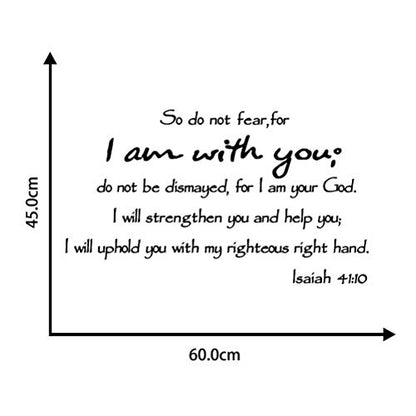 Amosfun Bible Verse Wall Decals so do Not Fear for I Am with You 41 10 Wall Art Sticker Removable Waterproof Decor for Bedroom Living Room Door Mirror 23.62 X 10.62 in