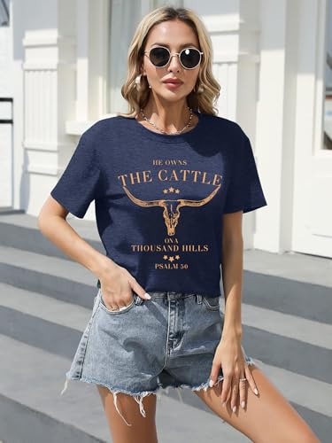 Christian Shirts for Women He Owns The Cattle On A Thousand Hills Tee Shirt Religious Bible Verse Faith Tops - color: Darkblue, size: Small