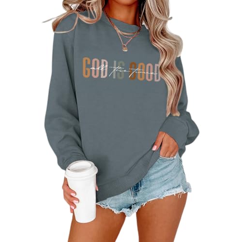 KIEKIECOO God is Good Sweatshirts for Women Christian Faith Sweatshirt Bible Verse Religious Long Sleeve Shirts Pullover - color: Deep Gray, size: Large