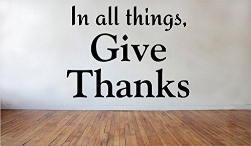 Blinggo Matte Black in All Things Give Thanks Vinyl Wall Decal Home Quote