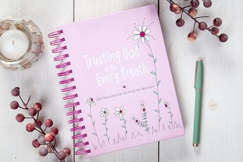Trusting God with Every Breath: 365 Devotional Journal for Women