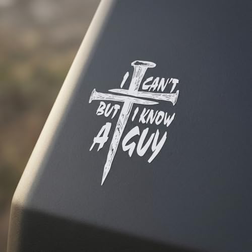 I Can't But I Know A Guy Christian Car Decal, Durable, White - color: White