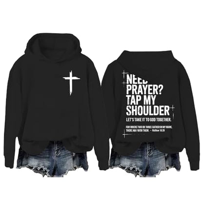 Christian Sweatshirts For Women Need Prayer Tap My Shoulder Sweatshirt Need Prayer Tap My Shoulder Hoodie - color: Black-1, size: Small