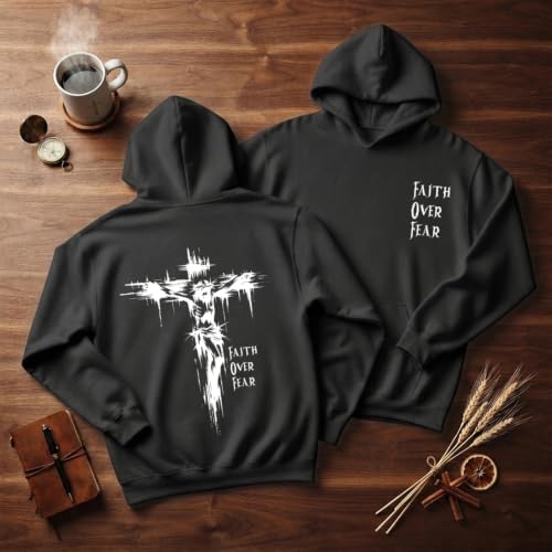 BINTEHGS Faith Over Fear Hoodie Christian Religious Hoodies for Men Oversized Cross Graphic Sweatshirts Jesus God Pullover - color: Black, size: Medium
