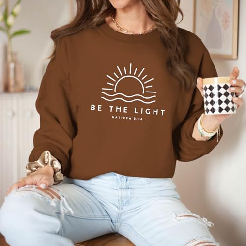 Sulayesh Christian Be The Light Sweatshirts for Women Religious Faith Jesus Bible Verse Graphic Shirts Loose Pullover Tops - color: Brown, size: Large