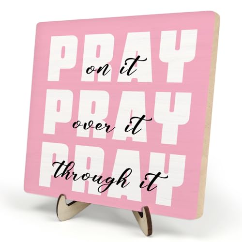 Inspirational Pink Wooden Plaque Sign Decor, Christian Gifts for Women, Religious Gifts, Bible Verse Gifts, Office Desk Room Home Dorm Decor Accessories, Pray on it(Pink, 5.9 x5.9 inches) - color: Pink