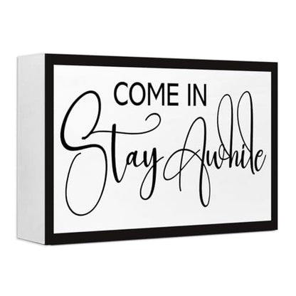 Come in Stay Awhile Sign Wooden Box Desk Decor,Rustic Farmhouse Home Wood Block Sign for Home Living Room Shelf Tabletop Decor 10'' x 6'' - style: Come in Stay Awhile