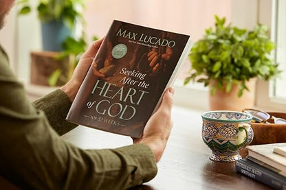 Seeking After the Heart of God for 52 Weeks: A Bible Study on the Life of David