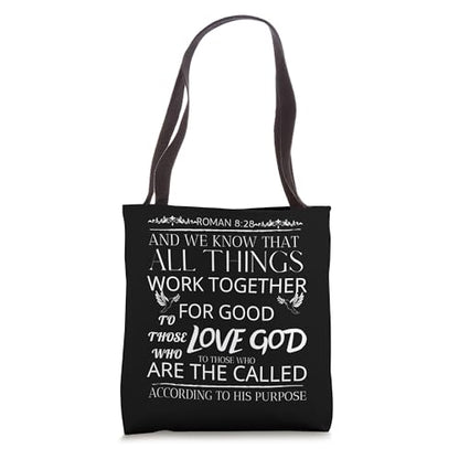 Roman 8:28 Quote Faith All Things Work Together For Good Tote Bag