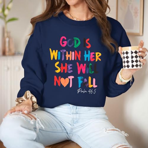 Wrenpies Christian God Is Within Her Sweatshirts for Women Jesus Faith Bible Verse Shirts Inspirational Hoodie Pullover Tops - color: Navy Blue, size: Medium