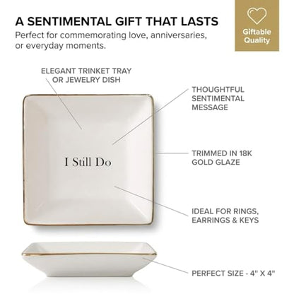 Simply Charmed I Still Do Gift for Wife or Husband – Aniversary Gift - Ceramic Jewelry Dish or Ring Holder – Elegant Trinket Tray - style: I Still Do