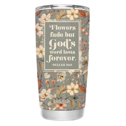 Kerusso Faith Based Insulated Travel Tumbler 20 Ounce Stainless Steel Flowers Fade