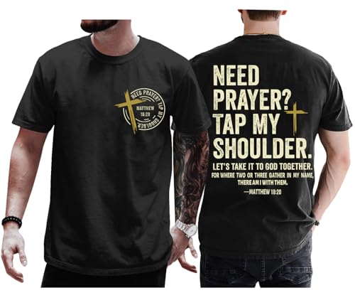 Christian Shirts for Men Women Need Prayer Tap My Shoulder Shirt Christian Religious Faith Bible Verse Cross Shirt - color: Black, size: Medium