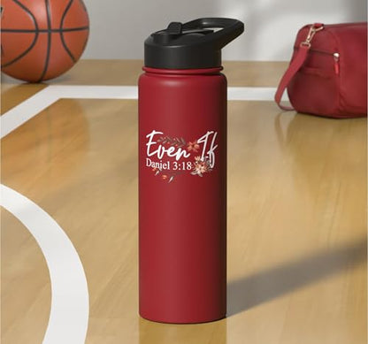 Christian Bible Verse Faith God Daniel 3:18 Even If Daniel Stainless Steel Insulated Water Bottle - color: Red