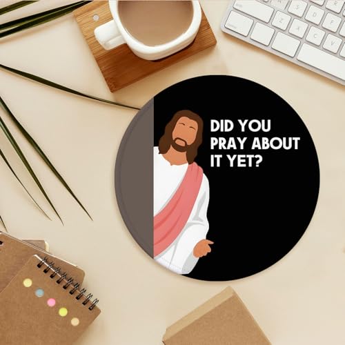 Funny Jesus Mousepad, Christian Round Mouse Pad, Religious Christian Gifts for Women, Computer Mousepad with Non-Slip Rubber Base, Mousepads for Office Scripture Church, 8.7x8.7 Inch - color: Pray About It
