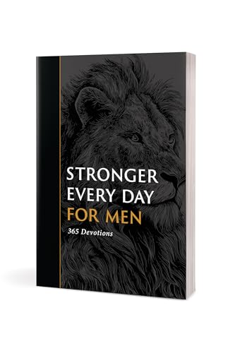 Stronger Every Day for Men: 365 Devotions