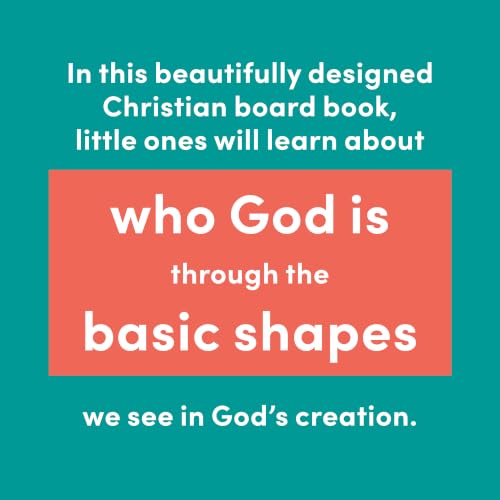 Our God: Christian Shapes Board Book Exploring God's Character Through Scripture (Baby Believer)