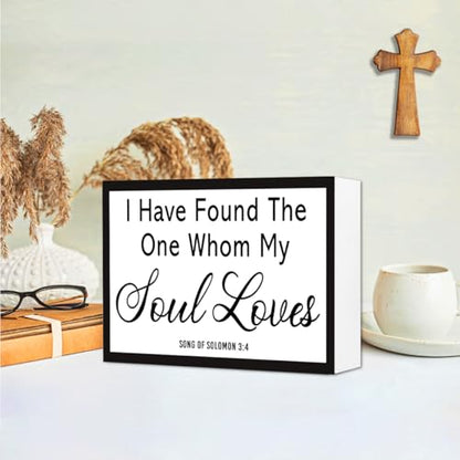 I Have Found The One Whom My Soul Loves Christian Wood Box Sign Desk Decor,Song of Solomon 3:4Bible Verse Wooden Block Sign for Home Farmhouse Bedroom Wall Shelf Tabletop Decor - style: Song of Solomon 3:4