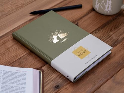 Mark Bible Study Journal | In the Word Bible Journal | Gospel of Mark Scripture Writing Notebook & Devotional Workbook with Chapter-by-Chapter Guided Reflections