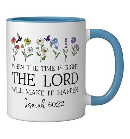 When the Time Right The Lord Will Make Happen Isaiah 60:22 Ceramic Mug, Blue/White, 11oz - color: Blue/White, size: 11 Ounces