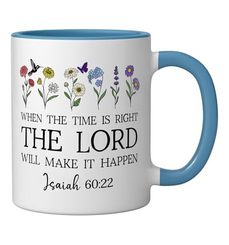 When the Time Right The Lord Will Make Happen Isaiah 60:22 Ceramic Mug, Blue/White, 11oz - color: Blue/White, size: 11 Ounces