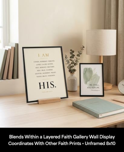 I Am His Bible Verse Wall Art Christian Gift for Women Bedroom 8x10 Print - size: 10"L x 8"W