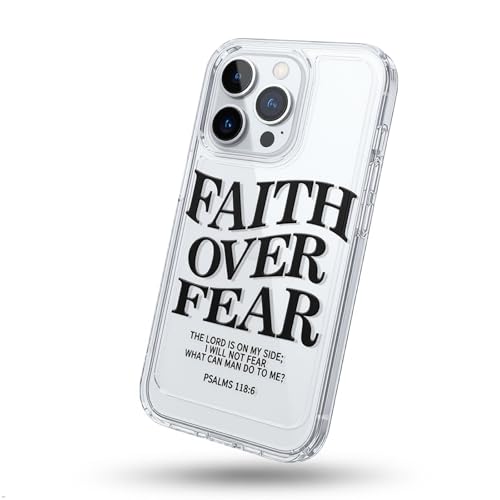 Bible Phone Case Faith Over Fear Christian Bible Verse Psalms 118:6- TPU Frame Full-Body Protective Cover for iPhone 17/16/15/14/13 Pro Max, Pro, Plus - IP 15 PRO MAX Clear - color: Clear, size: iPhone 15 Pro Max