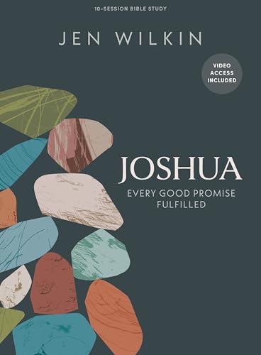 Joshua - Bible Study Book with Video Access: Every Good Promise Fulfilled