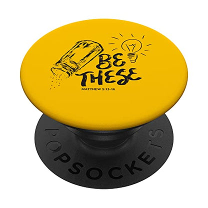Be These - Salt - Light - Christian Faith Bible Verse PopSockets Swappable PopGrip