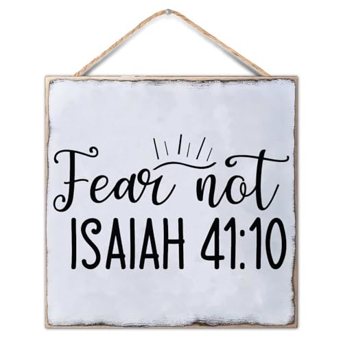 Fear Not Isaiah 41:10 Country Farmhouse Home Decor Sign Funny Outdoors Easter Inspirational Signs for Farmhouse Decorative Wall Decor Signs 12x12 Inch Christian Religious Gifts - color: Wooden Color-style-8