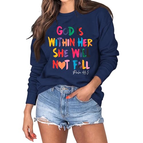 Wrenpies Christian God Is Within Her Sweatshirts for Women Jesus Faith Bible Verse Shirts Inspirational Hoodie Pullover Tops - color: Navy Blue, size: XX-Large