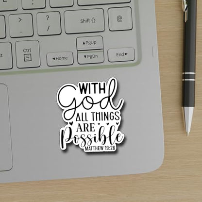 (3Pcs) with God All Things are Possible Sticker Christian Inspirational Decals Decorate Books Laptop Phone Water Bottles Kindles Tumbler Waterproof Vinyl Stickers 2,8 x 3 Inch - color: With God All Things Are Possible